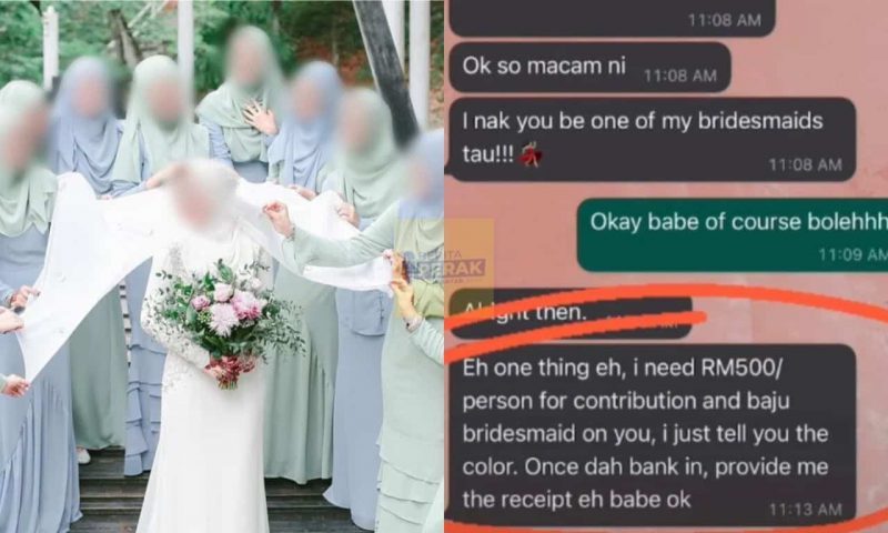 Bakal pengantin ajak rakan jadi ‘bridesmaid’ tapi selamba minta RM500 seorang