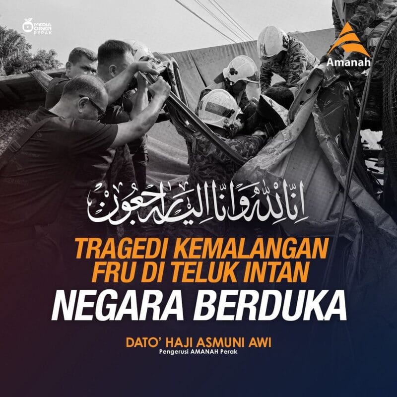 8 anggota FRU maut kemalangan di Teluk Intan, AMANAH Perak rakam takziah 8 anggota FRU maut kemalangan di Teluk Intan, AMANAH Perak rakam takziah